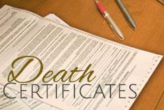 Are Death Certificates required by our state law?